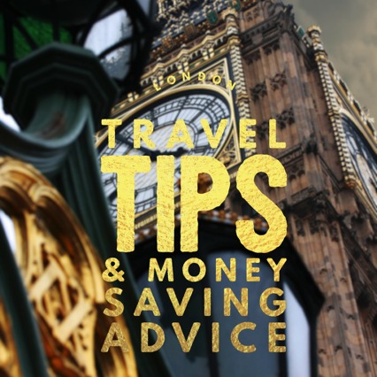 London Travel Tips Money Saving